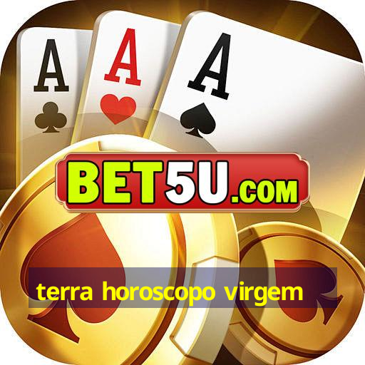 Terra Horoscopo Virgem V